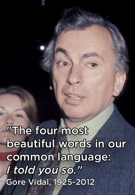 Gore Vidal Quote (About language beautiful words)