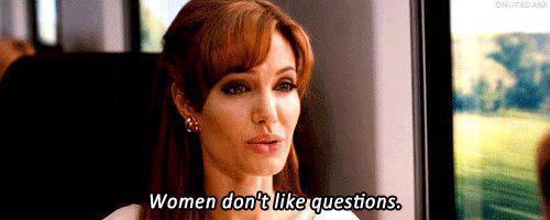 The Tourist (2010)  Quote (About women woman questions gifs)