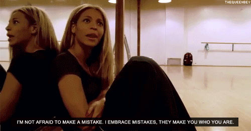 Beyonce Knowles Quote (About mistake life growth bold)