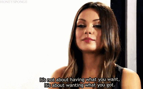 Mila Kunis Quote (About want inspirational gifs dream desire)