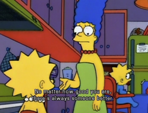 The Simpsons  Quote (About life learning humble)