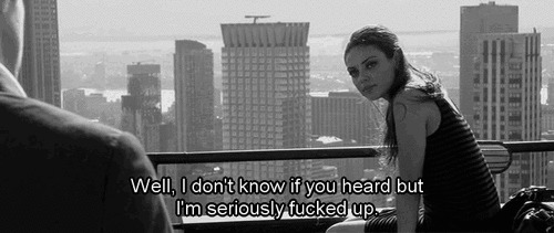 Friends with Benefits (2011) Quote (About fucked up failure down crisis)