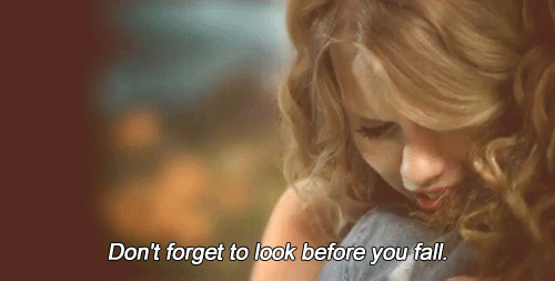 Taylor Swift Fifteen Quote (About gifs forget fall)