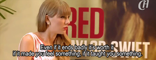 Taylor Swift  Quote (About lesson inspirational bad ending advice)