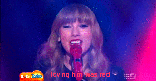 Taylor Swift Red Quote (About red loving gifs)