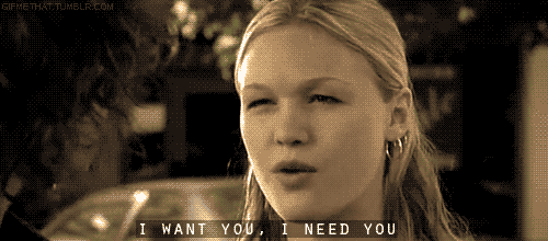 10 Things I Hate About You (1999) Quote (About love i want you i need you hate gifs flirt baby)