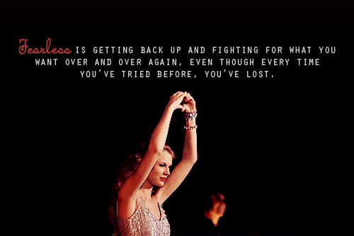 Taylor Swift  Quote (About over love gifs fight fearless breakup break up)