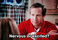 Christmas Vacation (1989) Quote (About nervous gifs excited emotion afraid)