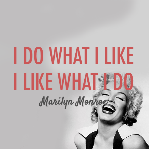 Marilyn Monroe Quote (About work success startup office like life employee dream do career)
