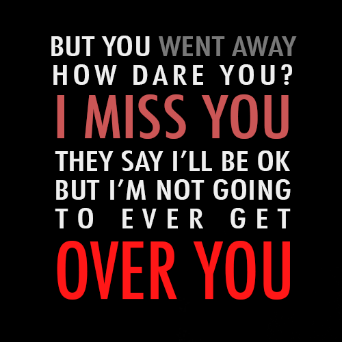 Miranda Lambert Over You Quote (About typography the voice over you miss you loss life death Cassadee Pope Blake Shelton)