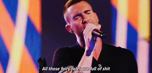 Maroon 5, Adam Levine, Payphone Quote (About shit gifs fairy tales)