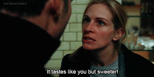 Closer (2004)  Quote (About taste sweeter jealousy gifs fight cum)