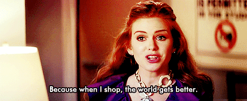Confessions of a Shopaholic (2009) Quote (About world shopping shop LV gucci gifs D&G better world)