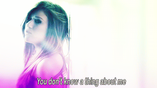Kelly Clarkson, Mr. Know It All Quote (About stranger love know gifs dont know)