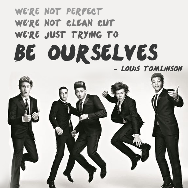 Louis Tomlinson Quote (About perfect one direction font imperfect clean cut be yourself be ourselves)