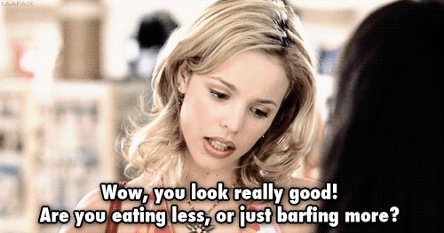 Mean Girls (2004) Quote (About slim pretty mean gifs fat bitches barf)