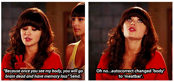 New Girl Quote (About text autocorrect sms memory loss meatbar brain dead body)