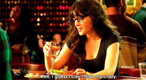 New Girl Quote (About hide gifs crazy craziness)