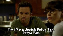 New Girl Quote (About peter pan Jewish jew gifs)