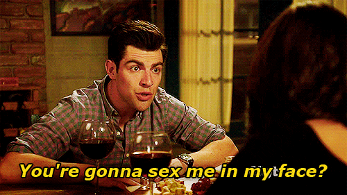 New Girl Quote (About sex inappropriate gifs face)
