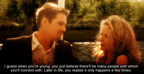 Before Sunset (2004)  Quote (About young puppy love life gifs connected)