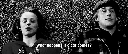 The Notebook (2004)  Quote (About road lying down love gifs funny die dating car black and white)