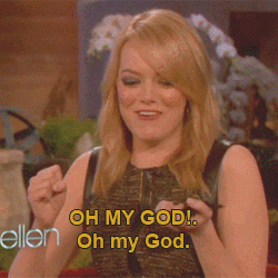 Emma Stone  Quote (About omg oh my god god gifs)
