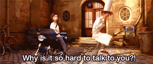 Ratatouille (2007)  Quote (About talk so hard gifs communication)