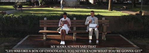 Forrest Gump (1994)  Quote (About mother mama life gifs faith chances box of chocolates)