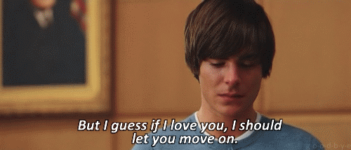 17 Again (2009) Quote (About reading the letter move on i love you gifs exes divorce court breakups break ups)