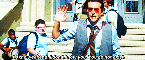 The Hangover (2009)
Quote (About weekends invisible gifs fridays exist)