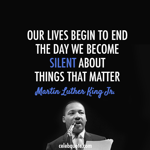 Martin Luther King Jr. Quote (About silent life)