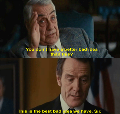 Argo (2012) Quote (About suggestion gifs bad idea)