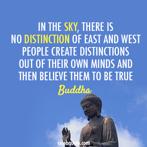 Buddha Quote (About west sky east direction believe)
