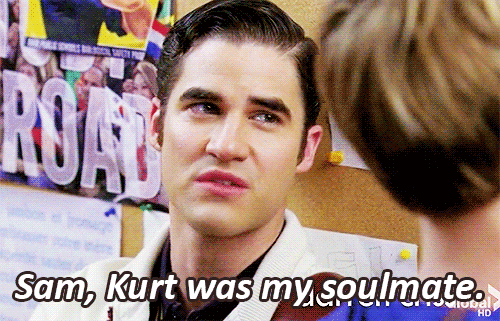Glee Quote (About soulmate Sam Kurt gifs)