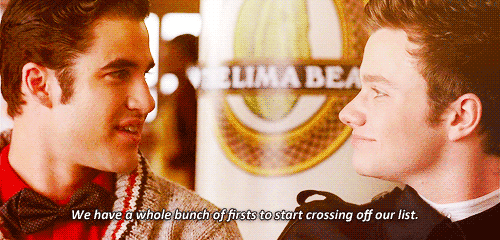 Glee Quote (About gifs firsts)