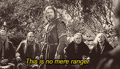 The Lord of the Rings: The Fellowship of the Ring (2001) Quote (About ranger king gifs Aragorn)