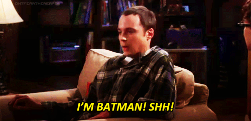 The Big Bang Theory Quote (About gifs batman)