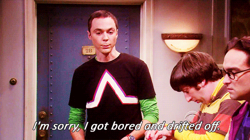 The Big Bang Theory Quote (About gifs bored)
