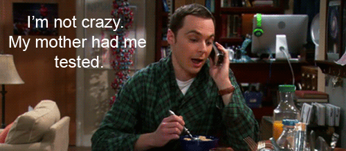 The Big Bang Theory Quote (About test mother IQ gifs crazy)