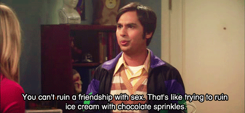 The Big Bang Theory Quote (About sex ice cream gifs friendship)