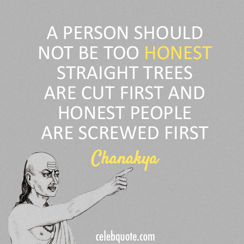 Chanakya Quote (About lies honest)