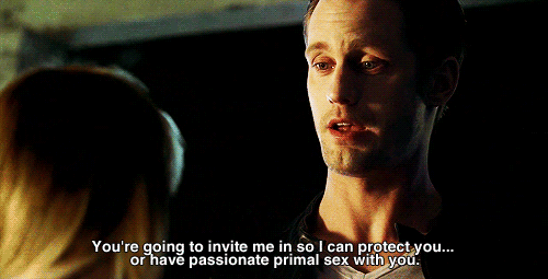 True Blood Quote (About sex protect)