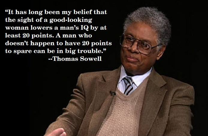Thomas Sowell Quote (About trouble IQ good looking)