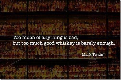 Mark Twain Quote (About whiskey too much)